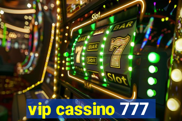 vip cassino 777